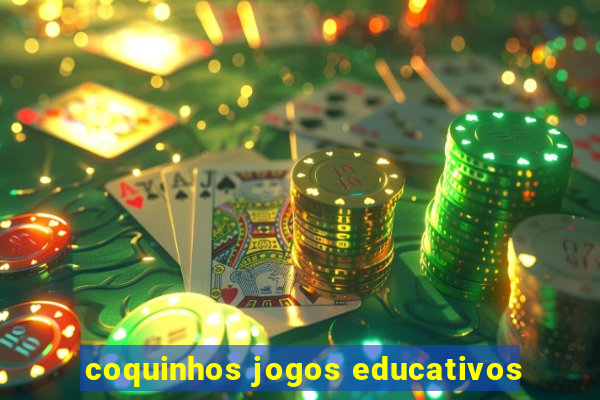 coquinhos jogos educativos